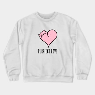 Purrfect Love, Cute cat in pink heart Crewneck Sweatshirt